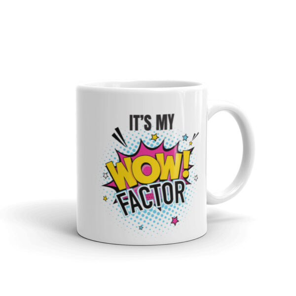 MY WOW!FACTOR Mug