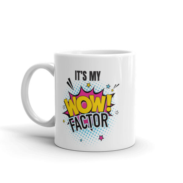 MY WOW!FACTOR Mug - Image 2