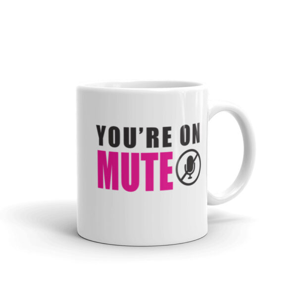 You're On Mute Mug