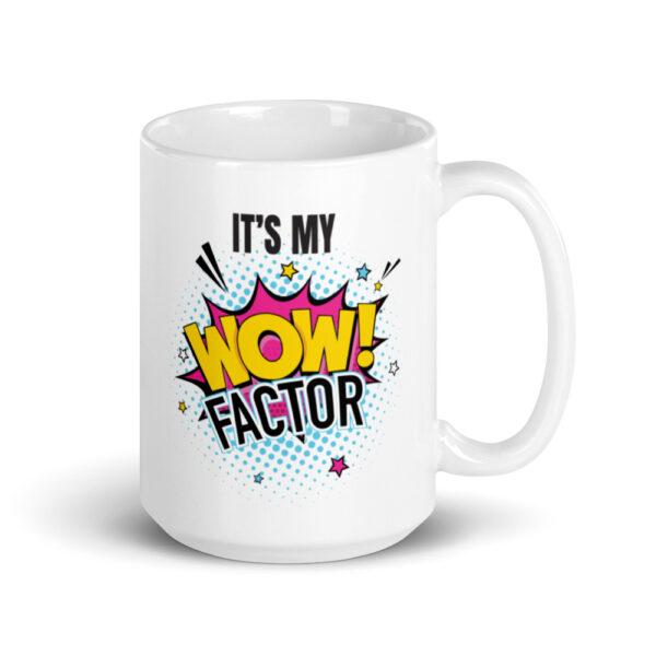 MY WOW!FACTOR Mug - Image 4