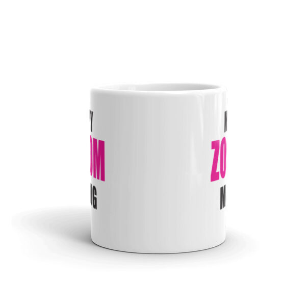 MY ZOOM Mug - Image 3