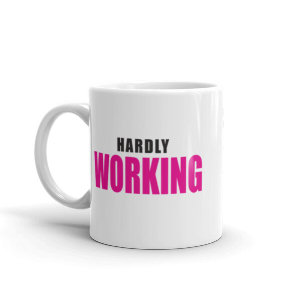 HARDLY WORKING Mug - Image 2