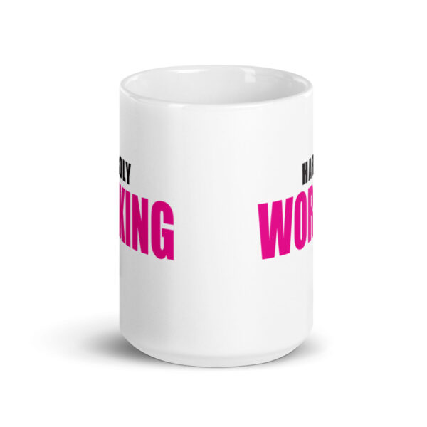 HARDLY WORKING Mug - Image 6