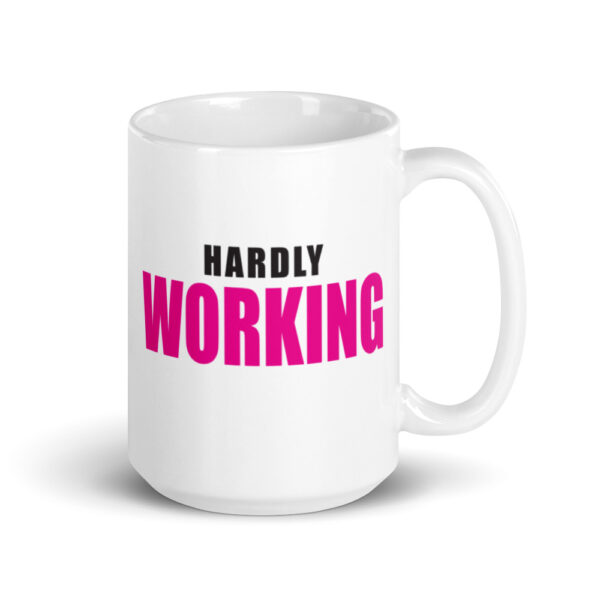 HARDLY WORKING Mug - Image 4